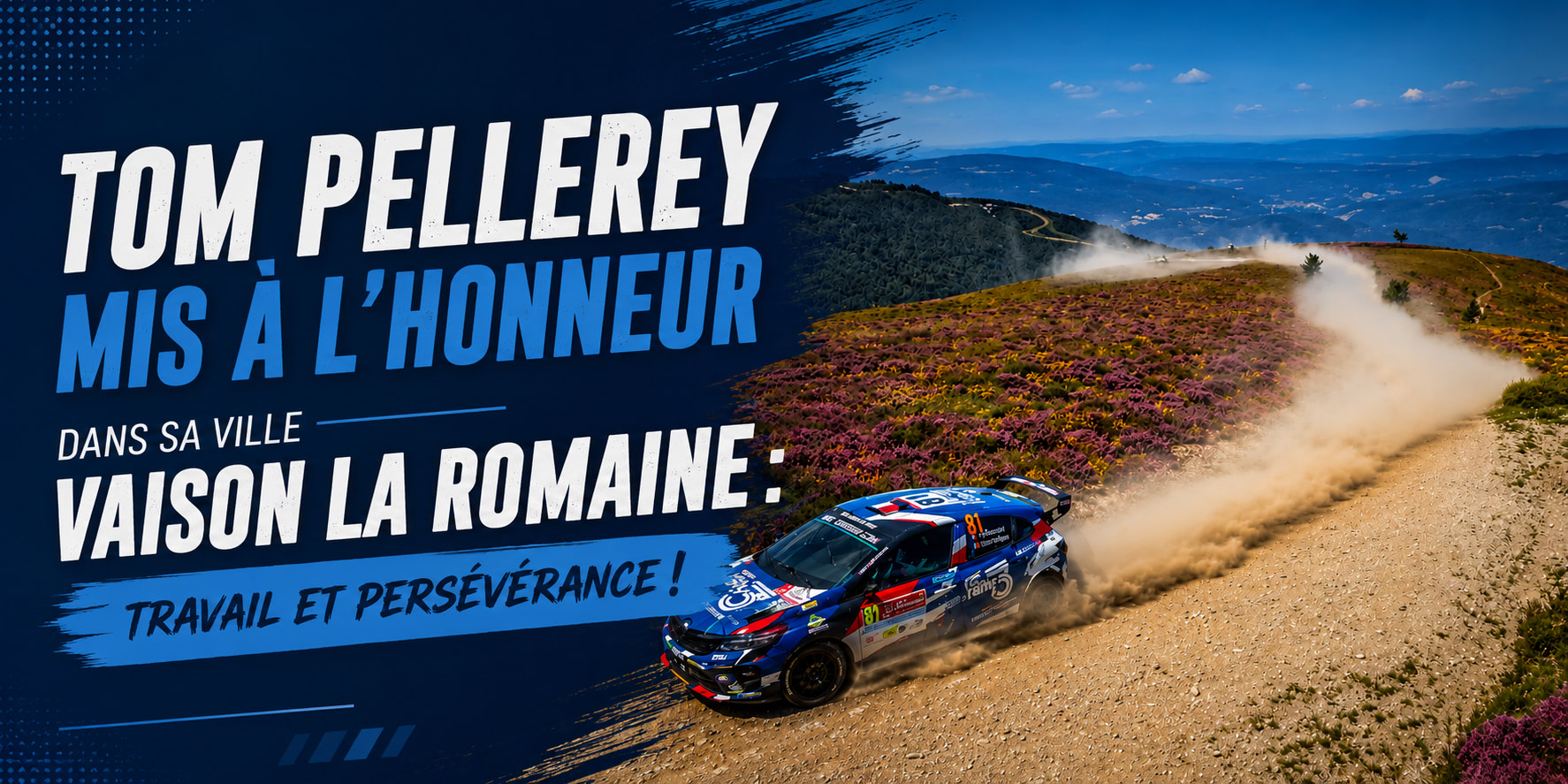 Tom Pellerey mis à l'Honneur dans sa ville Vaison La Romaine: Travail et persévérance!